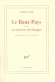  Le Haut-Pays suivi de La traversée du Tsangpo  -    Édition revue et augmentée -  André Velter -  Poésie, voyage