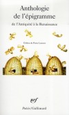 Anthologie de l'épigramme - De l'Antiquité à la Renaissance, édition trilingue français, grec, latin -  Par Pierre Laurens  - Poésie, langues - Collectif - Libristo