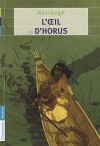 L'oeil d'Horus   -  Alain Surget  -  Jeunesse, aventure, afrique - Surget Alain - Libristo