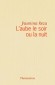 L'aube le soir ou la nuit - Yasmina REZA