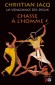 La vengeance des dieux T1 - Chasse à l'homme - Christian Jacq