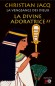La vengeance des dieux T2 - La divine adoratrice - Christian Jacq