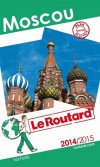 Moscou, Saint-Pétersbourg 2014/2015 - cartes et plans détaillés  - Guide du Routard -  Voyages, guide, Europe de l'Est, Russie - Collectif - Libristo