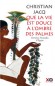Que la vie est douce à l'ombre des palmes - Christian Jacq