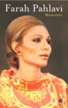 Mémoires de Farah Pahlavi - (née en 1938 à Téhéran (Iran) sous le nom de Farah Diba) - troisième et dernière épouse de Mohammad Reza Pahlavi, chah d'Iran, de 1959 à 1980. - elle est faite impératrice - PAHLAVI FARAH - Autobiographie - Pahlavi Farah - Libristo