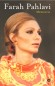Mémoires de Farah Pahlavi - (née en 1938 à Téhéran (Iran) sous le nom de Farah Diba) - troisième et dernière épouse de Mohammad Reza Pahlavi, chah d'Iran, de 1959 à 1980. - elle est faite impératrice - PAHLAVI FARAH - Autobiographie - Farah Pahlavi