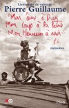 IAD -  Mon âme à Dieu - Mon corps à la patrie-  Mon honneur à moi - Mémoires  -   Pierre Guillaume, c'est le Crabe-Tambour, immortalisé par Pierre Schoendoerffer. - Pierre Guillaume - Autobiographie - Guillaume Pierre - Libristo