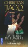 La Pierre de Lumière - T2 - La femme sage  - Christian Jacq - Roman historique, Egypte, Afrique du Nord - Christian Jacq