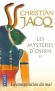 Les Mystères d'Osiris T2 - La conspiration du mal - Une découverte va bouleverser sa destinée et celle de pharaon…  - Christian Jacq -  Histoire - Christian Jacq