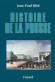 Histoire de la Prusse - Sa singularité tient d'abord à ce que son identité change au cours de son histoire.- Jean-Paul Bled - Biographie historique - Jean-Paul BLED