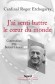  J'ai senti battre le coeur du monde - Conversations avec Bernard Lecomte  - histoire spirituelle, politique et diplomatique de l'Église contemporaine.  -    Roger Etchegaray - Document, religion - Roger Etchegaray