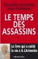Le temps des assassins