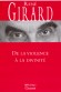 De la violence à la divinité - Mensonge romantique et vérité romanesque L’homme est incapable de désirer par lui seul : il faut que l’objet de son désir soit désigné par un tiers.- René Girard - Philosophie, ethnologie, religion