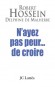 N'ayez pas peur de croire