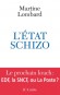 Etat schizo (l')