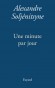 Une minute par jour - Alexandre Isaievitch SOLJENITSYNE