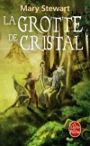 Le Cycle de Merlin  T1 - La Grotte de cristal - Stewart Mary - Libristo