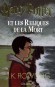 Harry Potter et les Reliques de la Mort - Harry a été chargé d'une sombre, dangereuse et apparemment impossible mission : celle de localiser et de détruire les Horcuxes restant de Voldemort - J-K Rowling - Roman fantastique - J.K. ROWLING