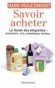 Savoir acheter -  Collectif