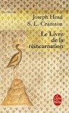 Le livre de la réincarnation - HEAD Joseph, CRANSTON S.L. - Libristo