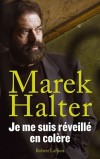 Je me suis réveillé en colère - HALTER Marek - Libristo