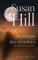Au risque des ténèbres - Une enquête de Simon Serrailler - Un garçon de neuf ans a disparu un matin de la petite voie de Lafferton, sans explication. -Susan Hill - Thriller  - Susan Hill