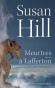Meurtres à Lafferton - Deux femmes disparaissent sans laisser de trace. - Susan Hill - Thriller - Susan Hill