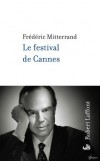 Festival de Cannes (le) - MITTERRAND Frédéric - Libristo