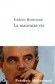 La Mauvaise Vie  - Frédéric MITTERRAND