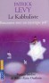 Le Kabbaliste - 	  Dans une « yeshiva », lieu discret où l’on étudie la mystique juive, Patrick Levy rencontre un personnage hors du commun, rabbi Isaac Goldman, le Kabbaliste -LEVY PATRICK  - Spiritualité, religions, judaïsme 