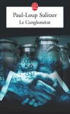 Le Conglomérat - SULITZER Paul-Loup - Libristo