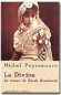 La Divine  - Le roman de Sarah Bernhardt - Michel PEYRAMAURE