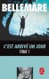 C'est arrivé un jour -  T1- a parole a cédé le pas à l'écriture pour le plus grand plaisir du lecteur. - Pierre Bellemare - Histoires racontées - Pierre Bellemare