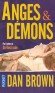 Anges et démons - Illuminati... Robert Langdon n'en croit pas ses yeux. Pourtant l'inscription s'étalait bien devant lui, marquée au fer rouge sur le cadavre de Leonardo Vetra...- Dan Brown -  Thriller - Dan Brown