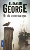 Un nid de mensonges - Guy Brouard, richissime notable de l’île de Guernesey, est retrouvé mort sur la plage, -  Elisabeth George -  Policier - George Elizabeth - Libristo