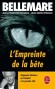 L'empreinte de la bête - N’ont-ils pas des pouvoirs qui nous échappent ? - Pierre Bellemare - Documents, animaux
