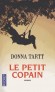 Le petit copain - Au sud des États-Unis, la pire des enfances attendait Harriet Cleve - TARTT DONNA  - Roman 