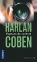 Rupture de contrat -  Sale temps pour l’agent sportif Myron Bolitar. Ex-champion de basket, ex-agent du FBI, il est pourtant habitué aux coups durs. Sauf que là, c’est vraiment tordu - Harlan Coben -  Thriller - Harlan Coben