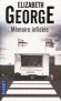 Mémoire infidèle - Violoniste prodige, Gideon Davies est frappé d’amnésie et ne parvient plus à jouer une seule note. - Elisabeth George -  Policier, noir, Angleterre, Europe du Nord - Elizabeth George