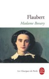 Madame Bovary - Une jeune femme romanesque  tente d'échapper  à l'ennui de sa province -Gustave Flaubert - Classique  - FLAUBERT Gustave - Libristo