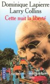 Cette nuit la liberté - 	  Un formidable récit historique avec les Anglais chasseurs de tigres de l'empire des Indes, - LAPIERRE DOMINIQUE COLLINS LARRY  - Histoire, Inde - LAPIERRE Dominique, Collins Larry - Libristo