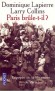 Paris brûle-t-il ?  L'épopée de la libération de Paris - Seconde guerre mondiale 1939/1945 - Dominique Lapierre &  Larry Collins -  Roman, histoire, document, récit - Dominique LAPIERRE
