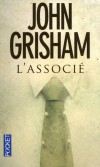 L'associé - Après avoir simulé sa mort accidentelle, Patrick Lanigan, un avocat brillant, s'est volatilisé avec les 90 millions de dollars destinés à ses associés. - John Grisham  - Thriller - GRISHAM John - Libristo