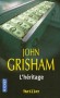 L'héritage - Trouver trois millions de dollars dans une maison vide… Un rêve !  C’est celui que vit Ray Atlee - John Grisham -  Thriller