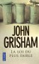 La loi du plus faible - Un riche avocat d'affaires de Washington voit sa vie basculer à cause d'un vol de dossier compromettant. - John Grisham -  Thriller  - Etats-Unis, Amérique du Nord