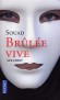 Brûlée vive -  Souad -  Document, récit, violence -  Souad