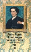  Un étranger dans le miroir   -  Anne Perry - Policier - Perry Anne - Libristo