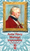 Mariage impossible - Killian Melville vient de découvrir que Lambert, a décidé de le marier à sa fille unique, Zillah Lambert. - Par Anne Perry - Policier - Perry Anne - Libristo