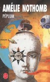 Péplum - L'auteur est enlevée pendant un bref séjour à l'hôpital, et se réveille au XXVIe siècle, face à un savant du nom de Celsius - Amélie Nothomb - Science fiction - Nothomb Amélie - Libristo