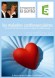 Les maladies du coeur - Prévenir et soigner les maladies cardiovasculaires